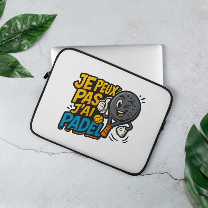 Housse Pour Ordinateur “JE PEUX PAS J’AI PADEL” – Image 2