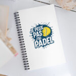 Carnet à spirales “JE PEUX PAS J’AI PADEL” – Image 2