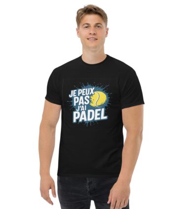 T-shirt unisexe “JE PEUX PAS J’AI PADEL”