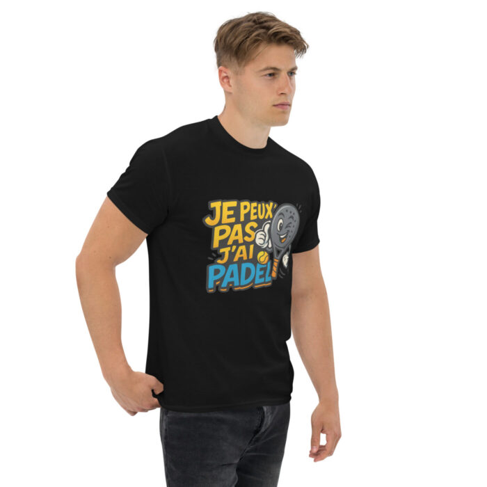 T-shirt unisexe classique “JE PEUX PAS J’AI PADEL” – Image 2