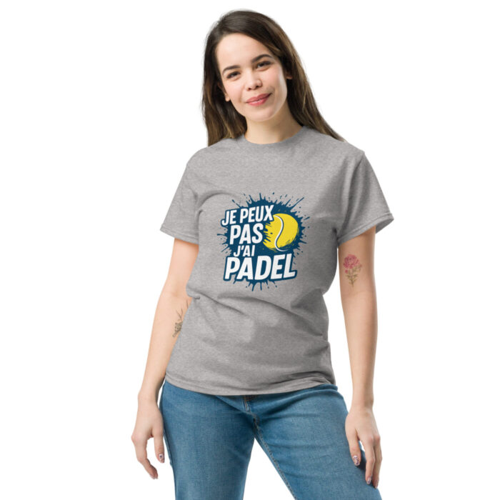T-shirt unisexe classique “JE PEUX PAS J’AI PADEL” – Image 4