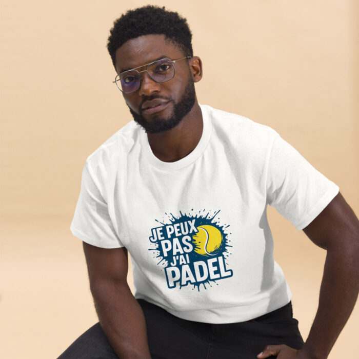T-shirt unisexe classique “JE PEUX PAS J’AI PADEL” – Image 7