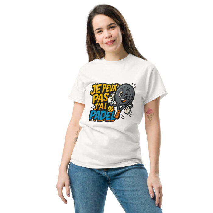 T-shirt unisexe classique “JE PEUX PAS J’AI PADEL” – Image 9