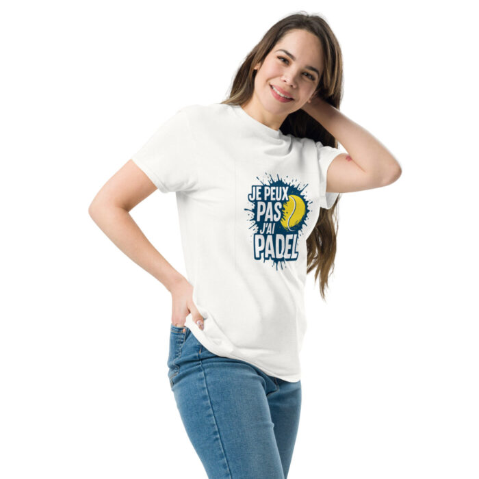 T-shirt unisexe classique “JE PEUX PAS J’AI PADEL” – Image 8