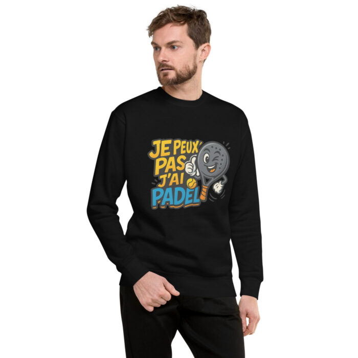 Sweatshirt Premium Unisexe “JE PEUX PAS J’AI PADEL” – Image 6