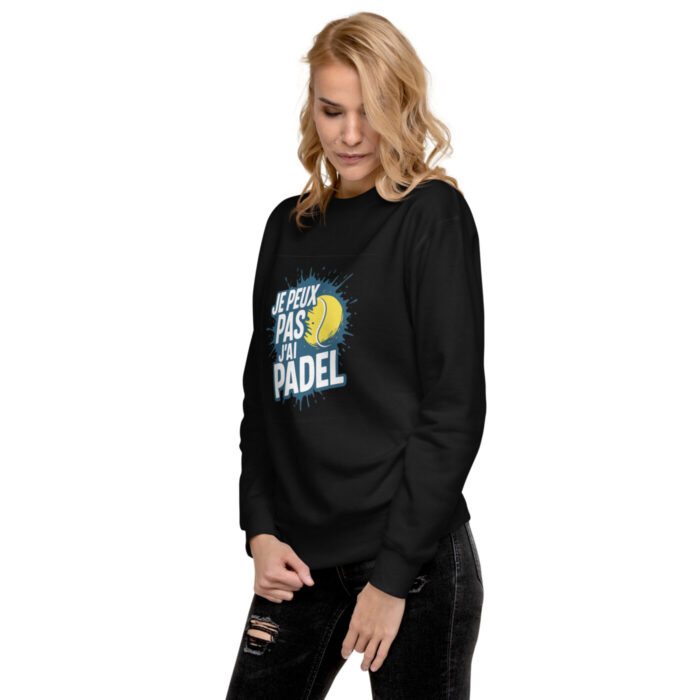 Sweatshirt Premium Unisexe “JE PEUX PAS J’AI PADEL” – Image 7