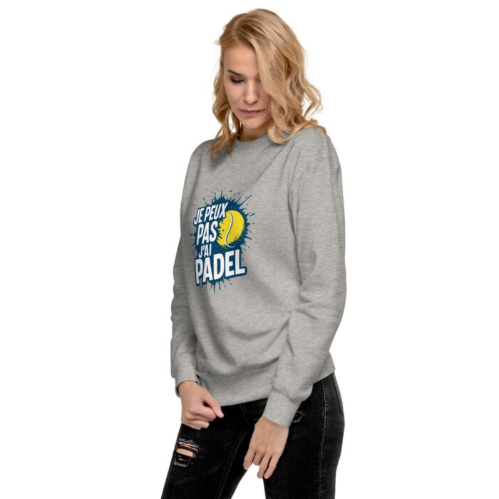 Sweatshirt Premium Unisexe “JE PEUX PAS J’AI PADEL” – Image 14