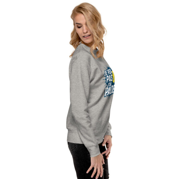 Sweatshirt Premium Unisexe “JE PEUX PAS J’AI PADEL” – Image 17