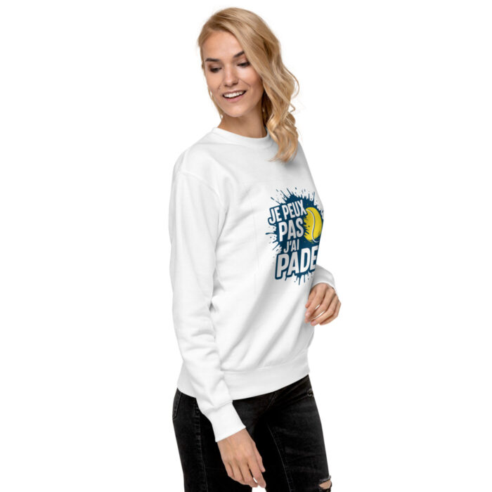 Sweatshirt Premium Unisexe “JE PEUX PAS J’AI PADEL” – Image 22