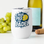 Gobelet à vin isotherme “JE PEUX PAS J’AI PADEL” – Image 8
