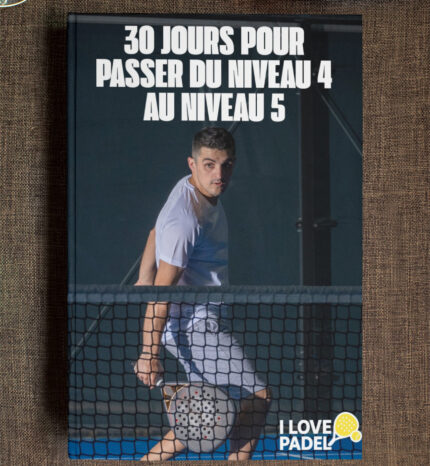 Padel : 30 jours pour passer du niveau 4 au niveau 5